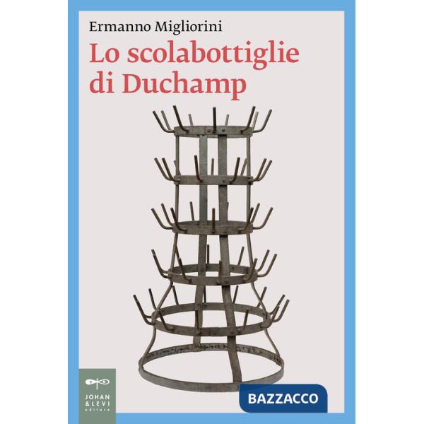 Scolabottiglie di Duchamp (Lo)