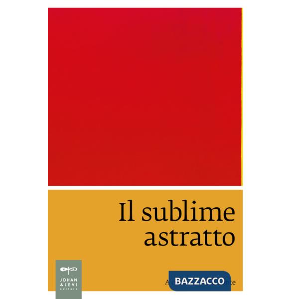 Sublime astratto (Il)