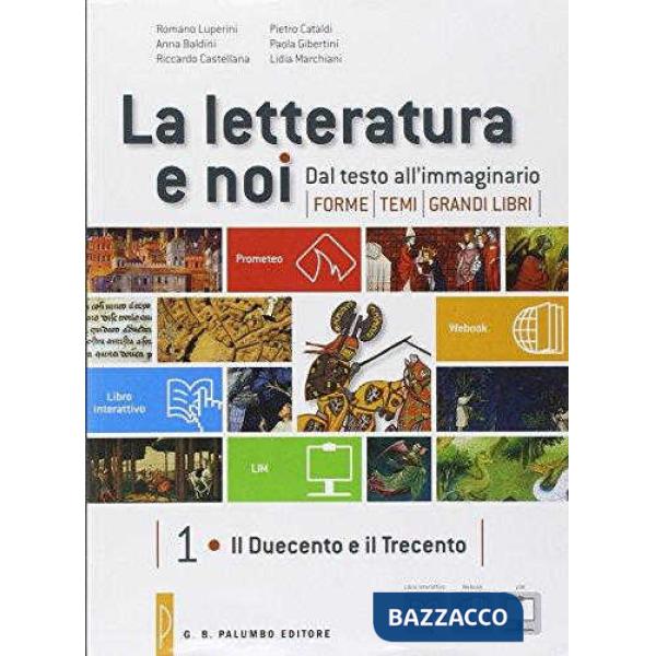 LA LETTERATURA E NOI 1/2 + SCRITTURA