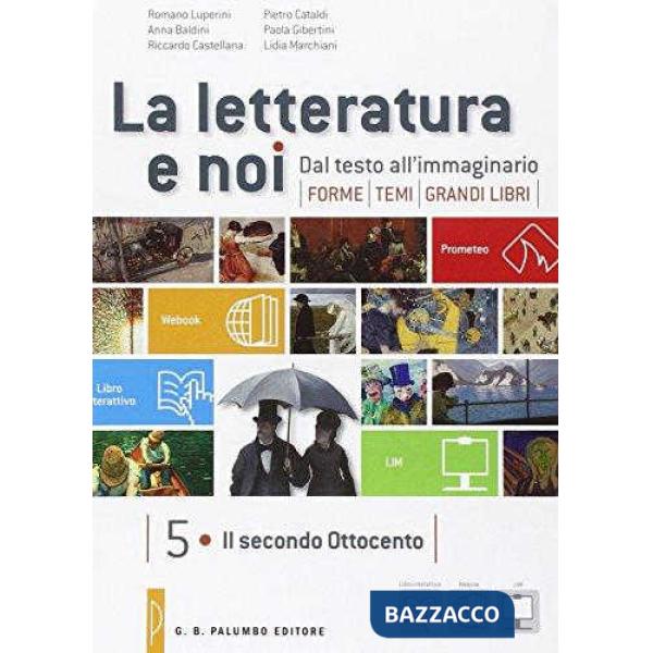 LA LETTERATURA E NOI 5/6 + WEBOOK