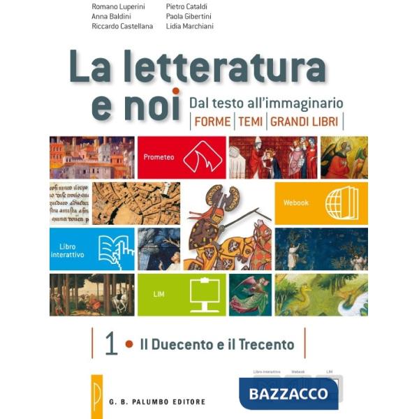 LETTERATURA E NOI (LA) VOL. 1/2 INDIVISIBILI + SCRITTURA