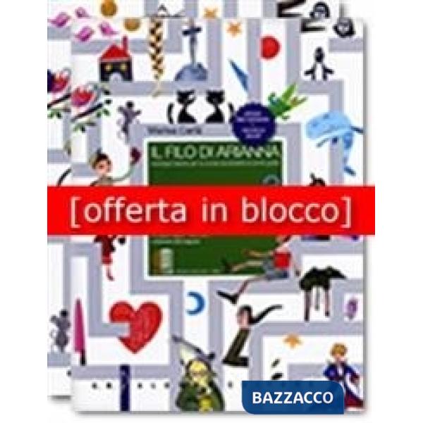 IL FILO DI ARIANNA 3 ANTOLOGIA + SCRITTURE