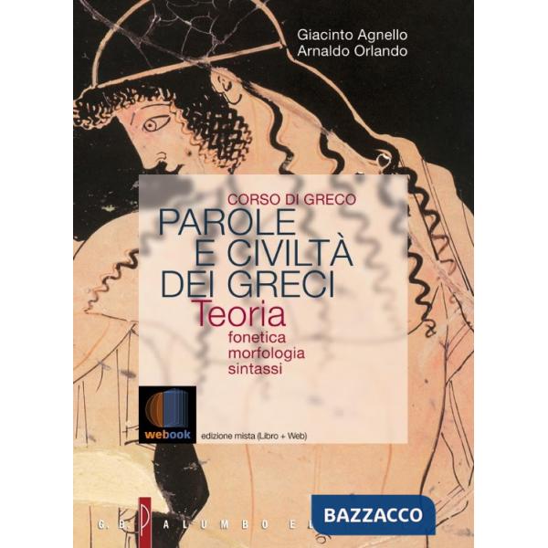 PAROLE E CIVILTA' DEI GRECI - TEORIA