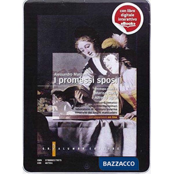 I PROMESSI SPOSI - ANTOLOGIA