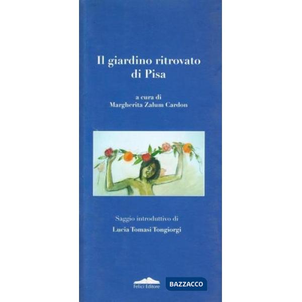 Giardino ritrovato (Il)