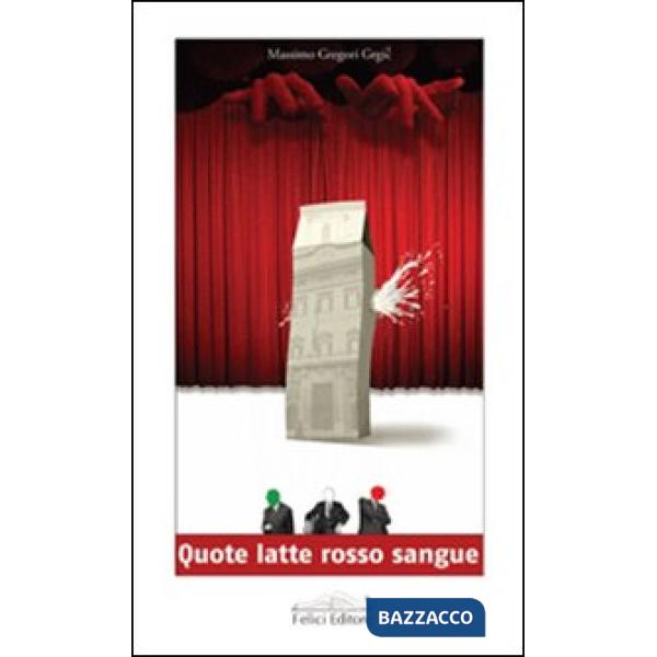 Quote latte rosso sangue