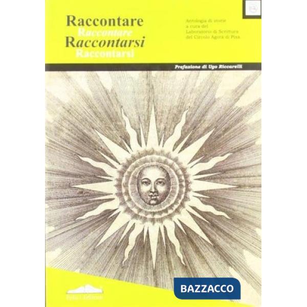 Raccontare, raccontarsi