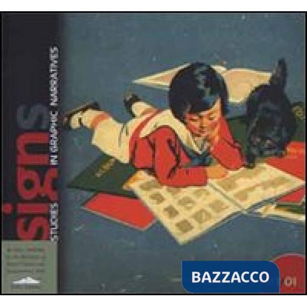 Signs. Studies in graphic narratives. Ediz. illustrata. Vol. 1