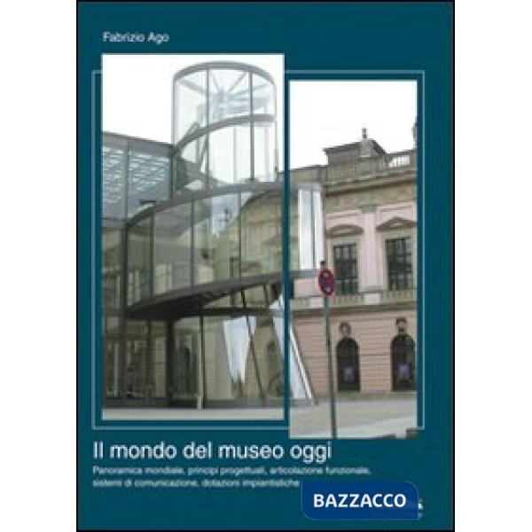 Mondo del museo di oggi (Il)