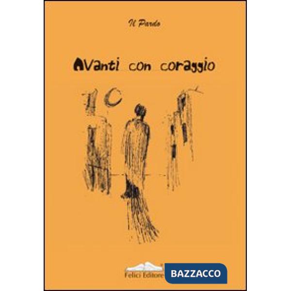 Avanti con coraggio