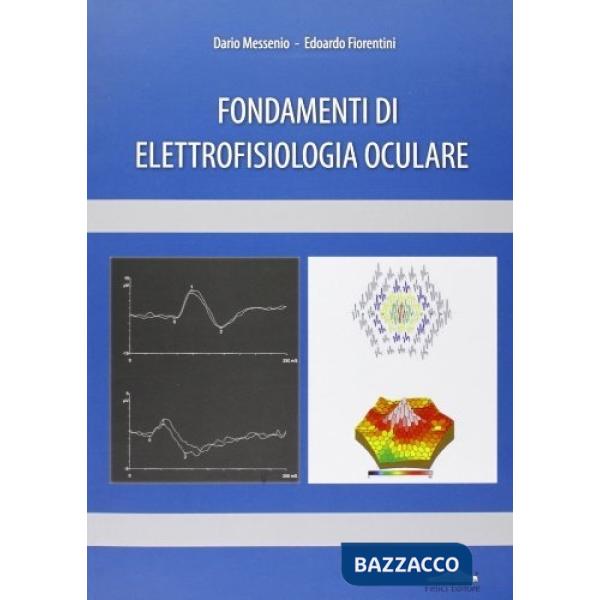 Fondamenti di elettrofisiologia oculare