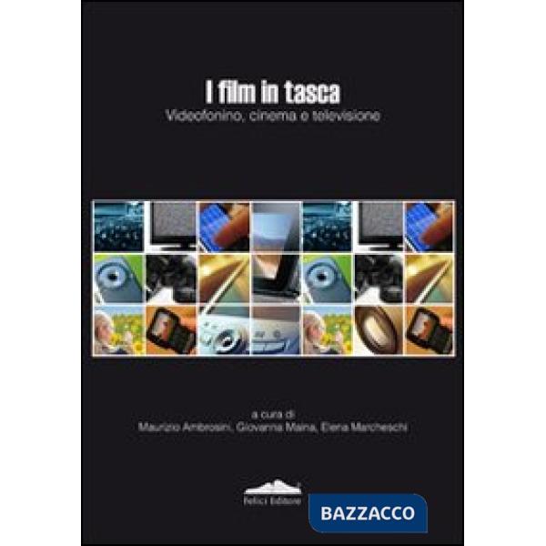 Film in tasca. Videofonino, cinema e televisione (I)