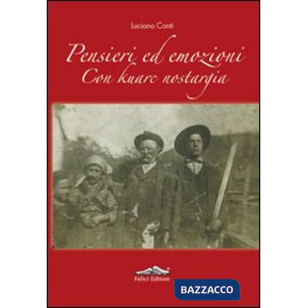 Pensieri ed emozioni. Con kuarc nostargia