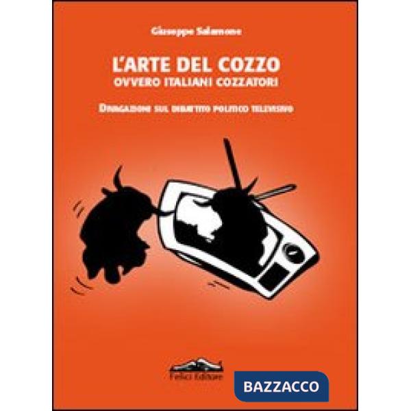 Arte del cozzo, ovvero italiani cozzatori. Divagazioni sul dibattito politico te