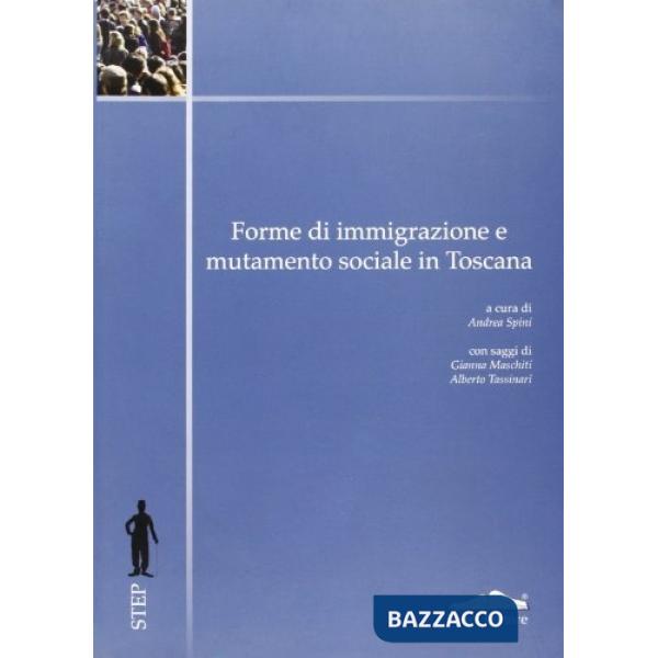 Forme di immigrazione e mutamento sociale in Toscana