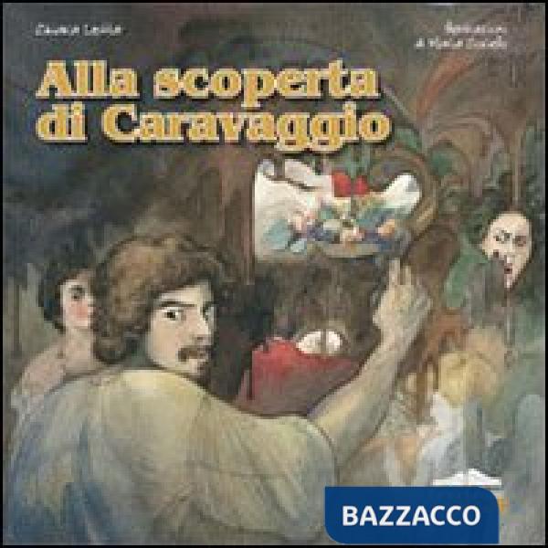 Alla scoperta di Caravaggio