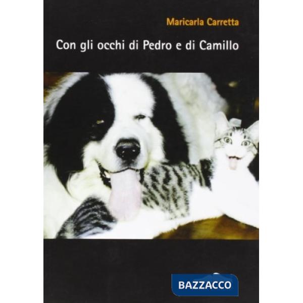 Con gli occhi di Pedro e di Camillo