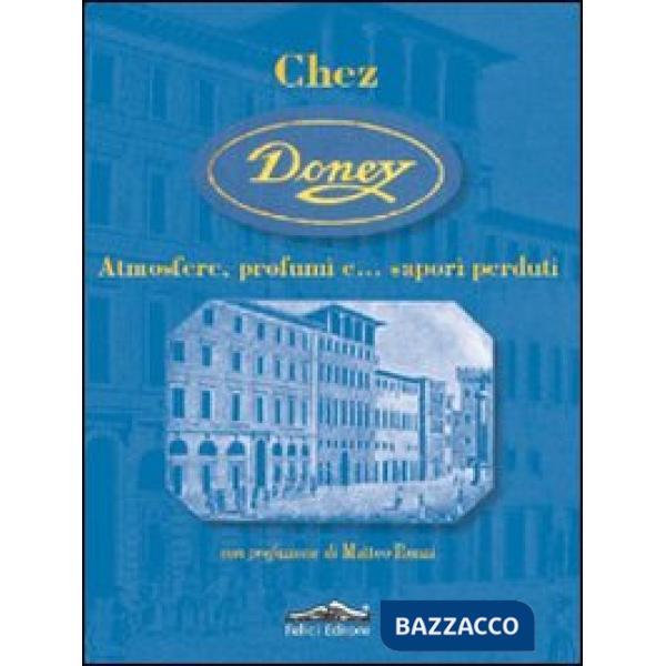 Chez Doney. Atmosfere, profumi e... sapori perduti