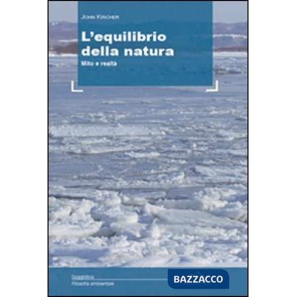 Equilibrio della natura. Mito e realtà (L')