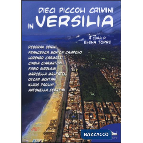 Dieci piccoli crimini in Versilia