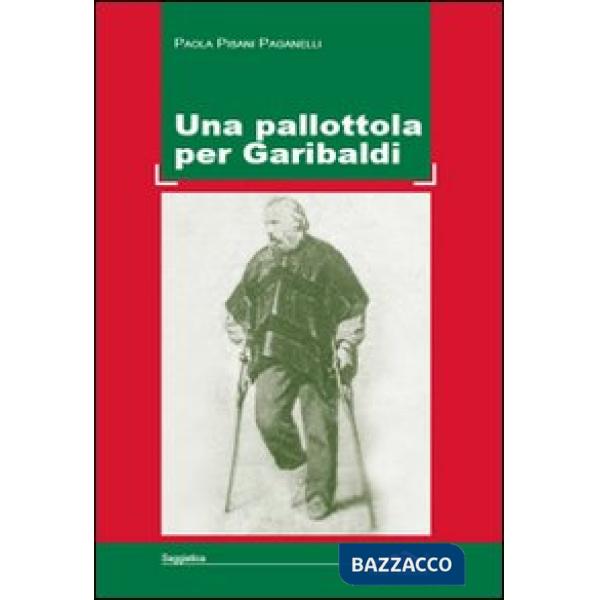 Pallottola per Garibaldi (Una)