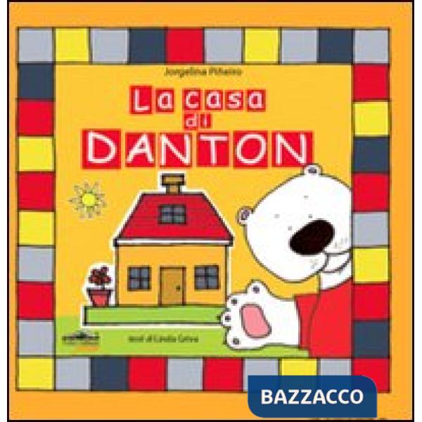 Casa di Danton. Ediz. illustrata (La)