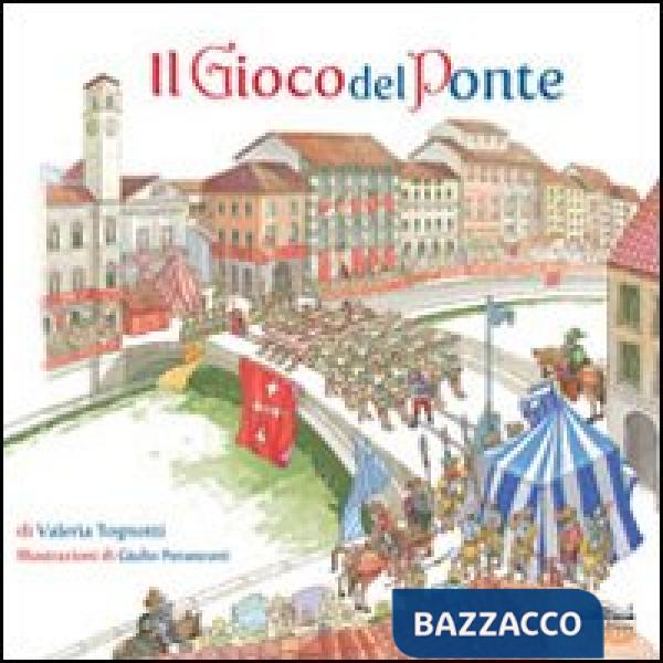 Gioco del ponte. Ediz. illustrata (Il)