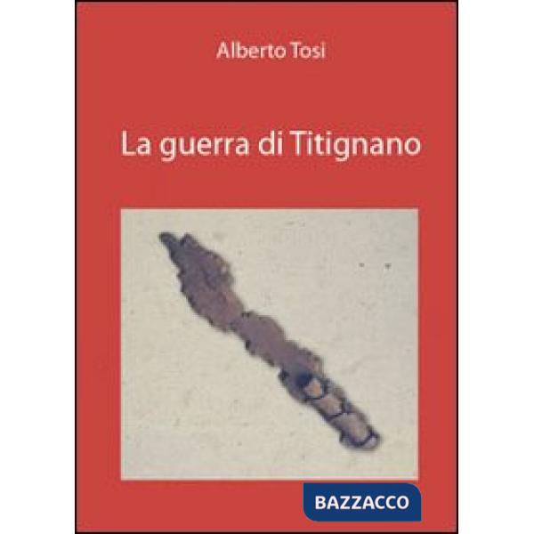 Guerra di Titignano (La)