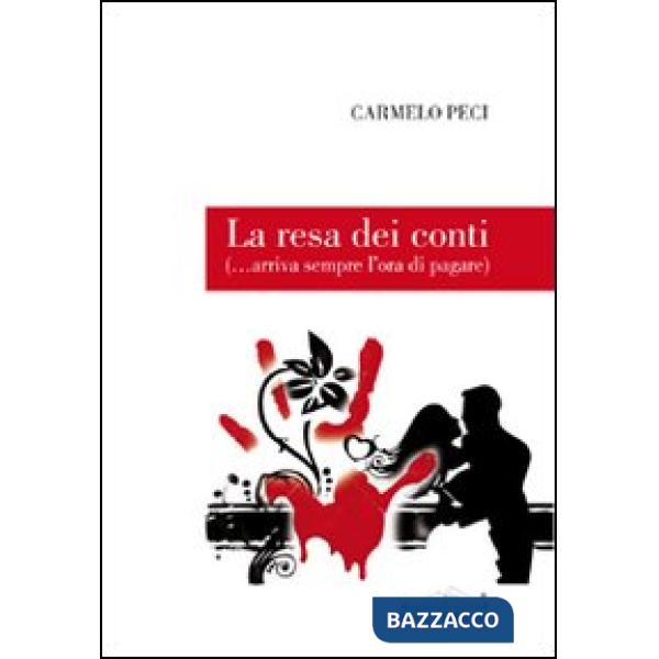 Resa dei conti (...arriva sempre l'ora di pagare) (La)
