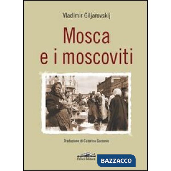 Mosca e i moscoviti