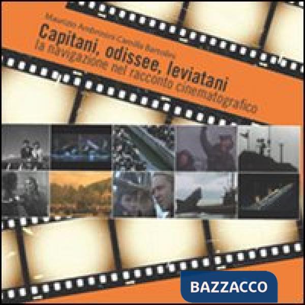 Capitani, odissee, leviatani. La navigazione nel racconto cinematografico