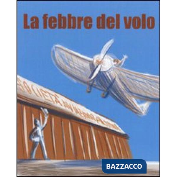 Febbre del volo (La)