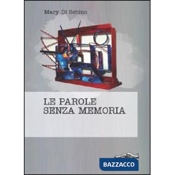 Parole senza memoria (Le)
