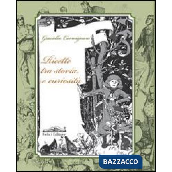 Ricette tra storia e curiosità