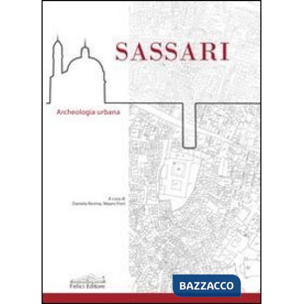 Sassari. Archeologia urbana