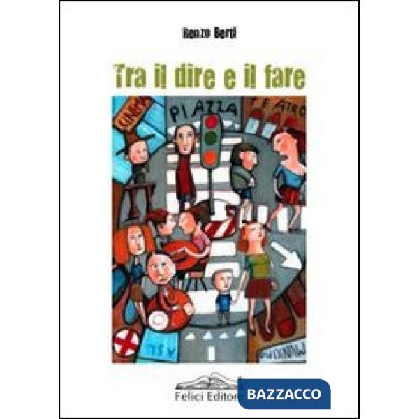 Tra il dire e il fare