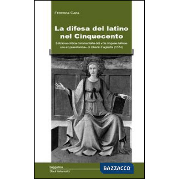 Difesa del latino nel cinquecento (La)