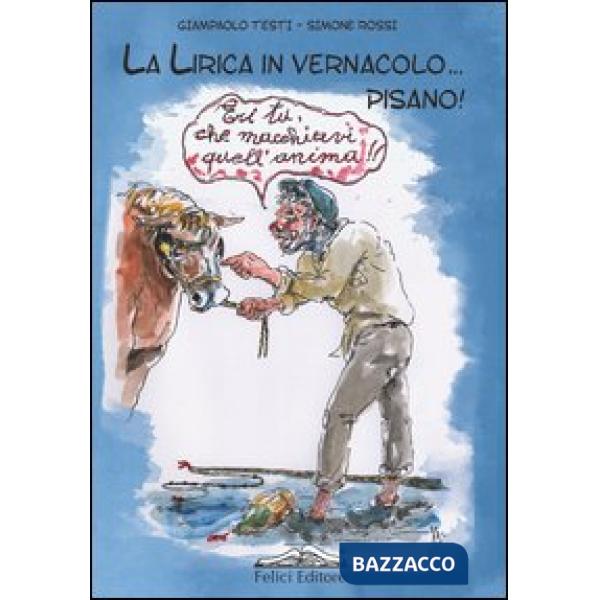 Lirica in vernacolo... pisano (La)