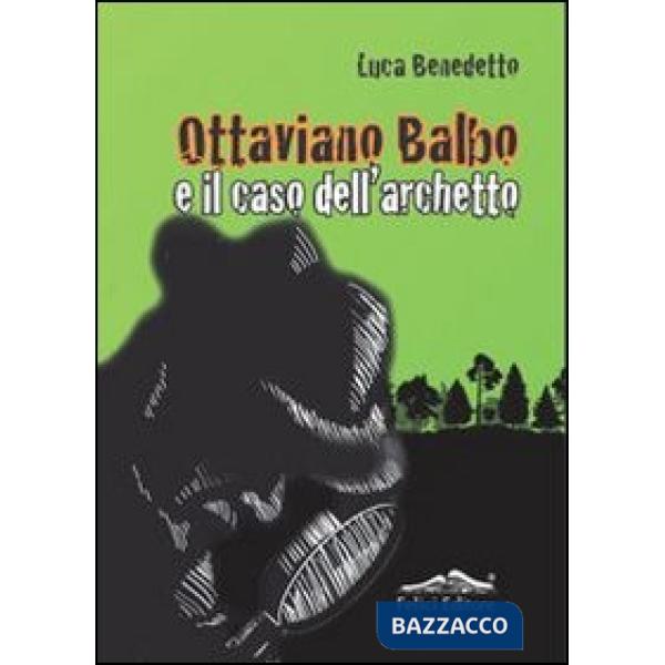 Ottaviano Balbo e il caso dell'archetto
