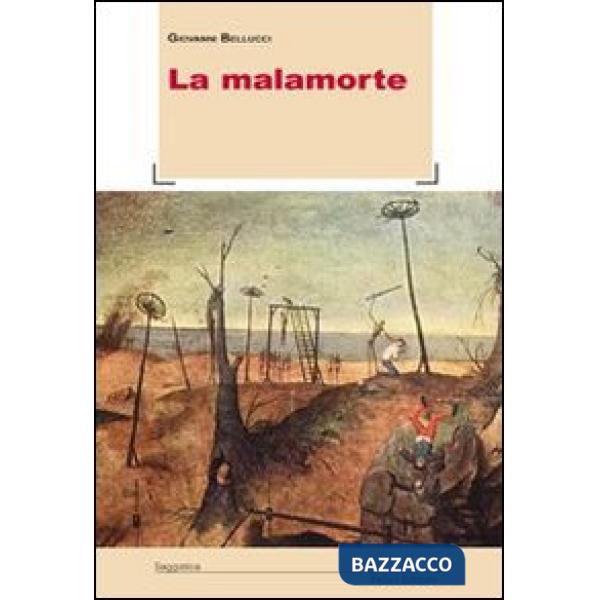 Malamorte (La)