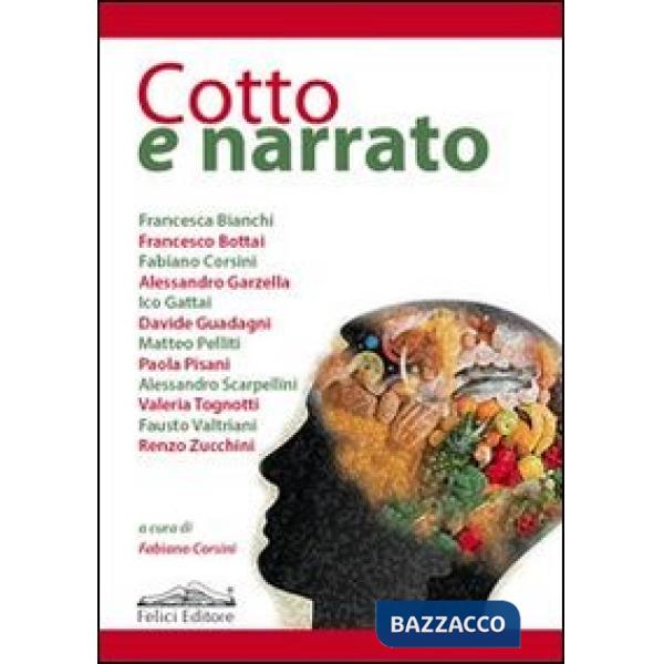 Cotto e narrato. A tavola con gli scrittori pisani