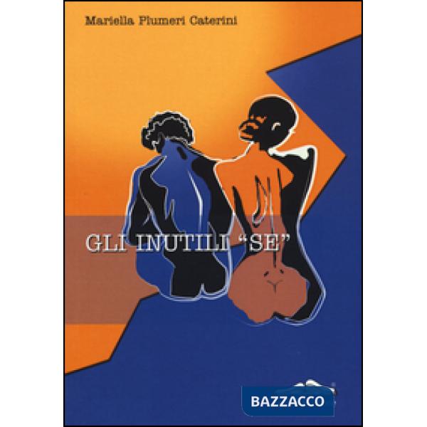 Inutili «se» (Gli)