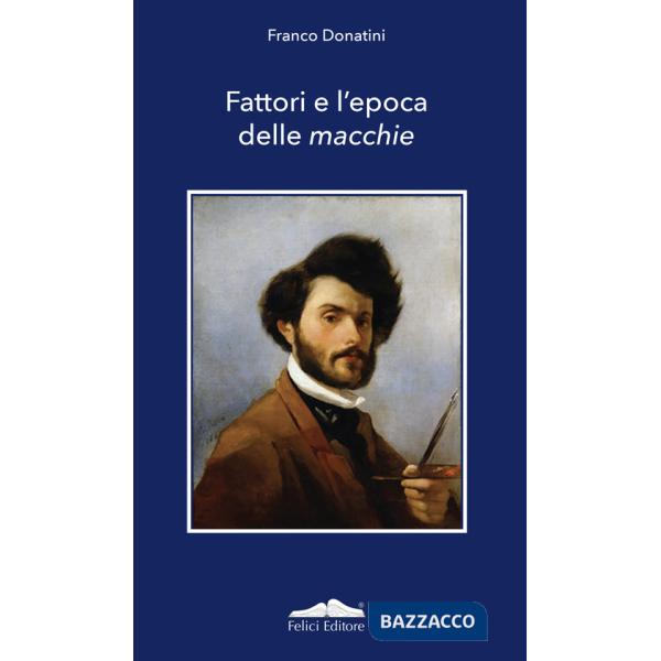 Fattori e l'epoca delle macchie