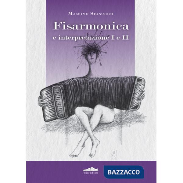Fisarmonica e interpretazione I e II