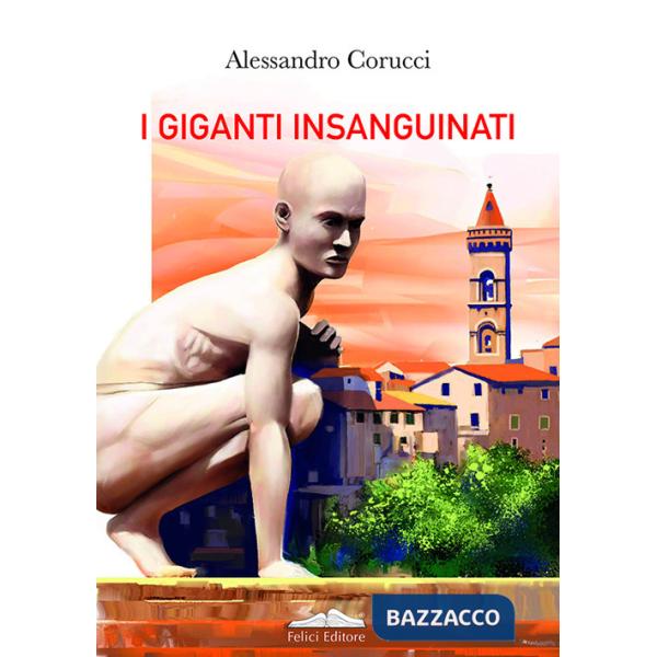 Giganti insanguinati (I)