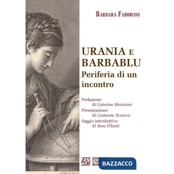 Urania e Barbablu. Periferia di un incontro