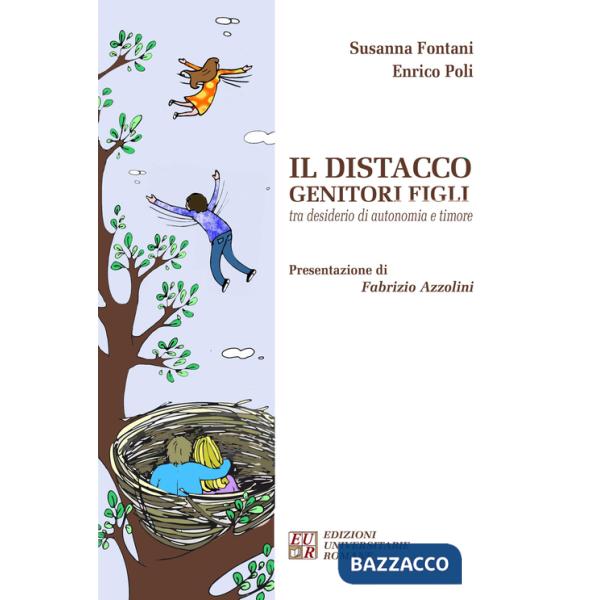 Distacco genitori figli tra desiderio di autonomia e timore (Il)