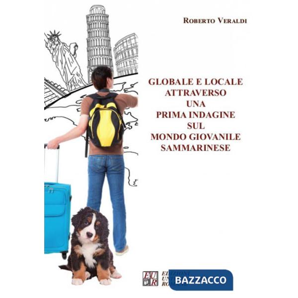 Globale e locale attraverso una prima indagine sul mondo giovanile sammarinese