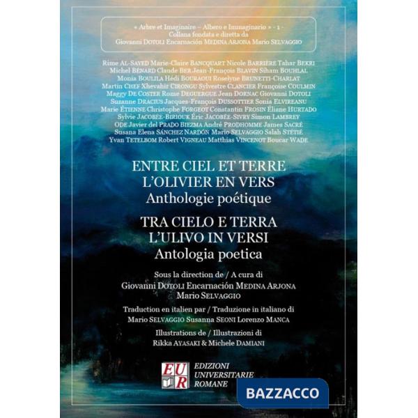 Tra cielo e terra l'ulivo in versi. Ediz. italiana e francese