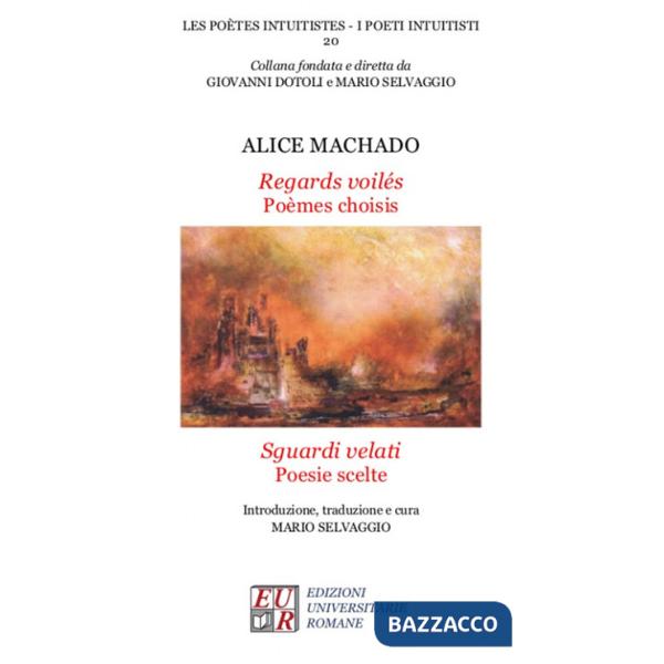 Regards voilés. Poèmes choisis-Sguardi velati. Poesie scelte